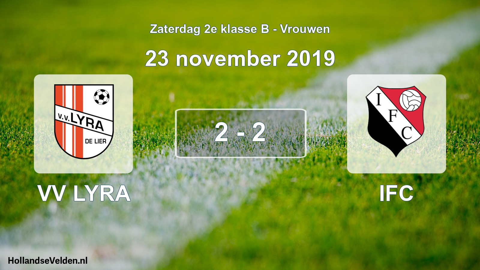 Total number of matches played: VV LYRA - IFC 2 - 2 (23 November 2019)