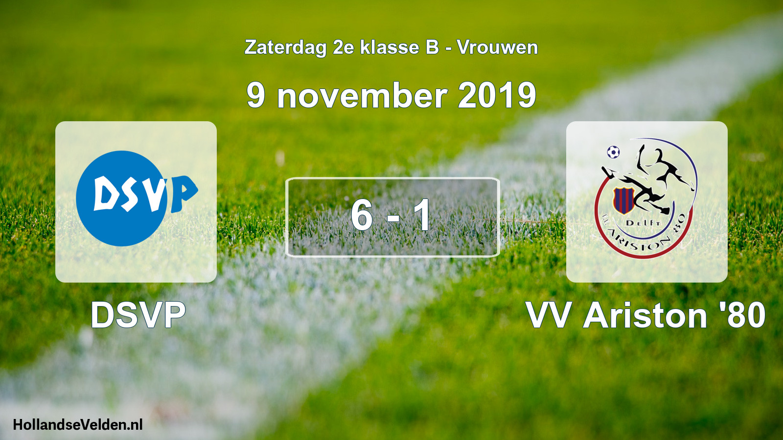 Total number of matches played: DSVP - VV Ariston '80 6 - 1 (9 November 2019)