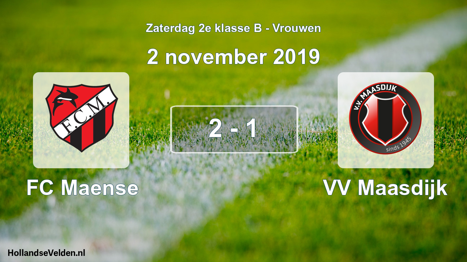 Total number of matches played: FC Maense - VV Maasdijk 2 - 1 (2 November 2019)
