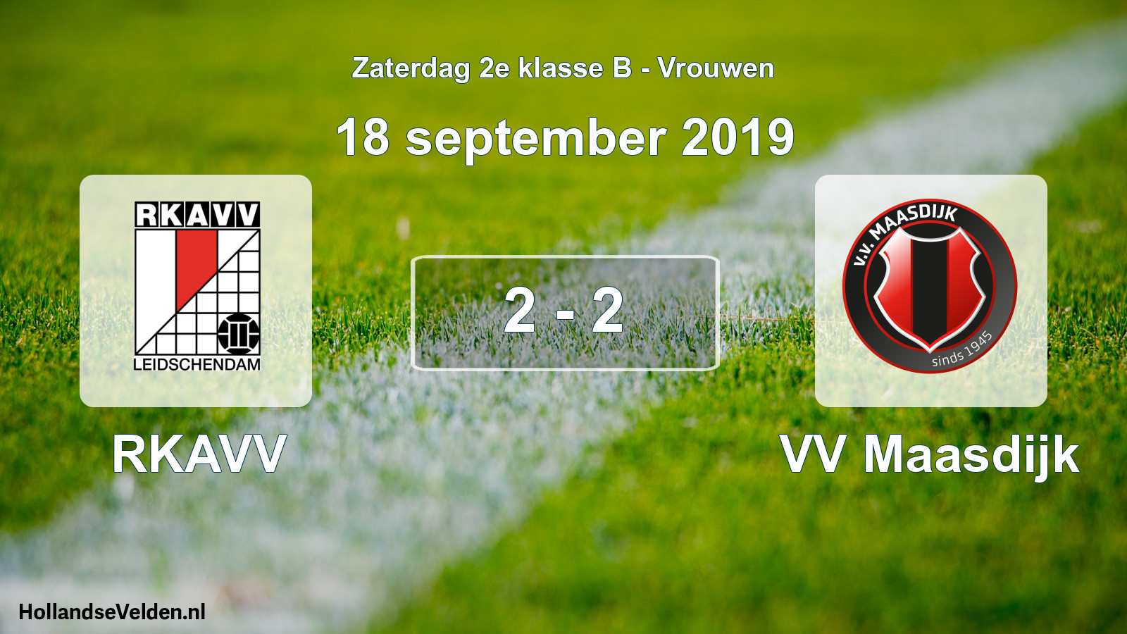 Total number of matches played: RKAVV - VV Maasdijk 2 - 2 (18 September 2019)