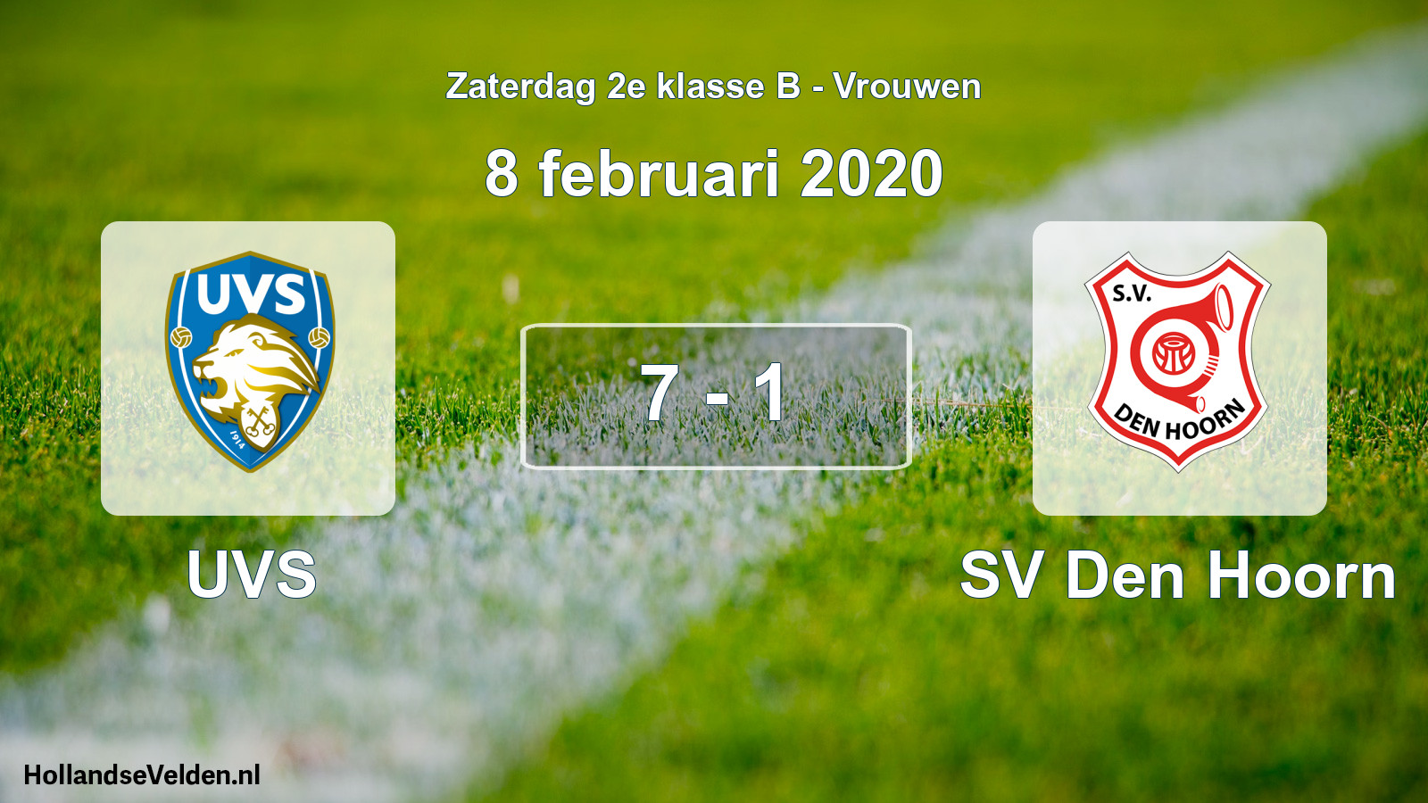 Total number of matches played: UVS - SV Den Hoorn 7 - 1 (8 February 2020)