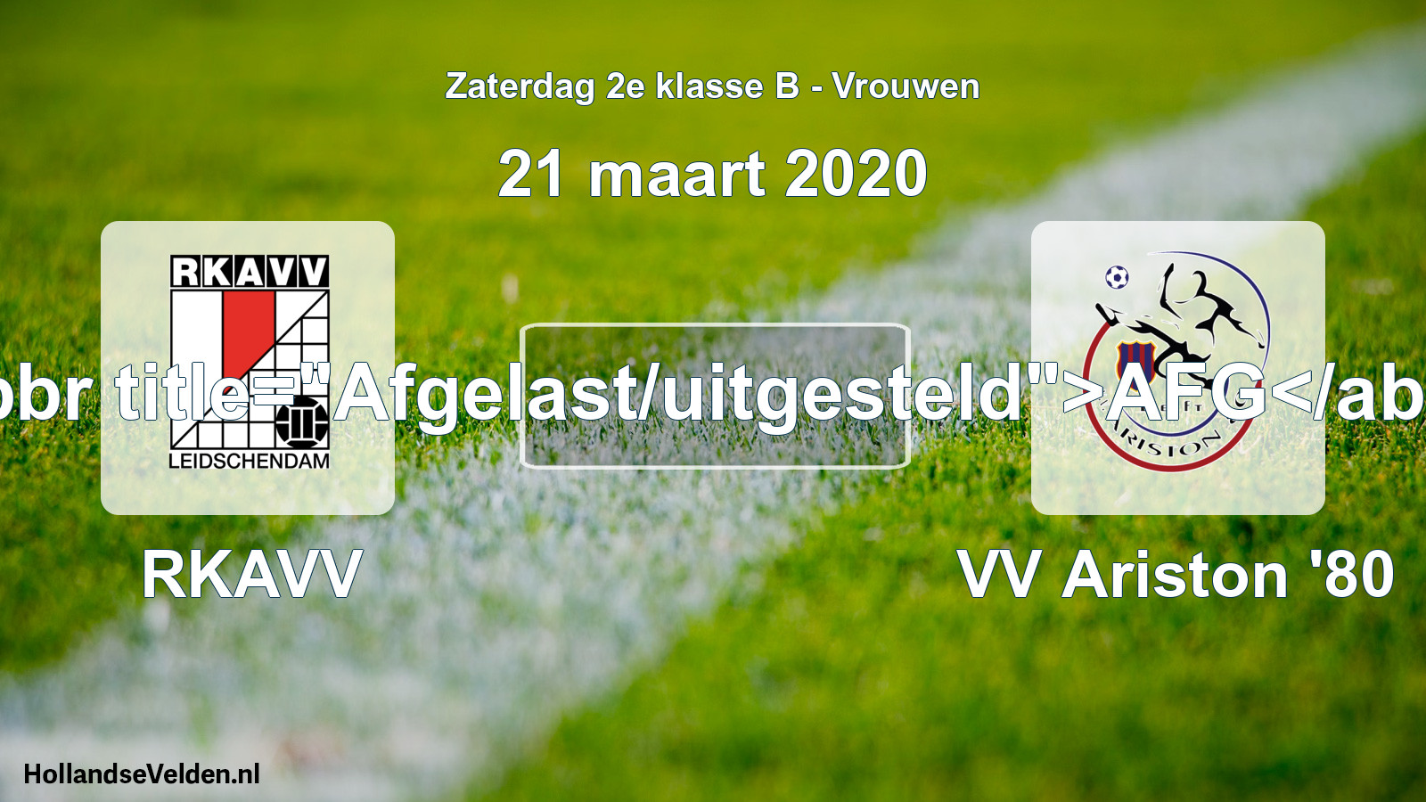 Scheduled Match: RKAVV - VV Ariston '80 (21 March 2020)