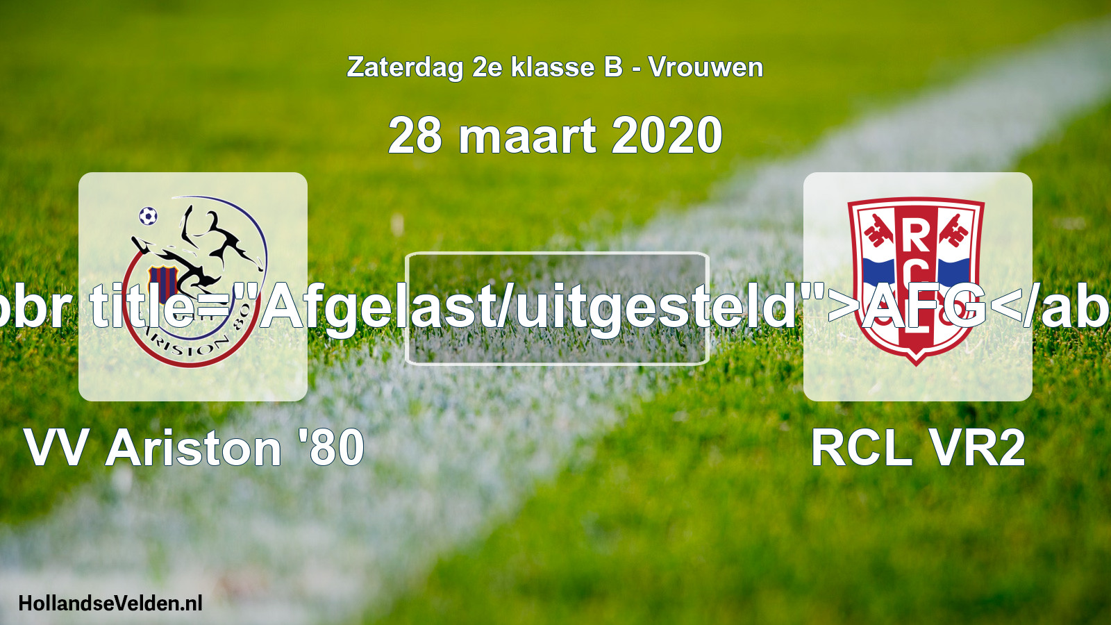 Scheduled Match: VV Ariston '80 - RCL VR2 (28 March 2020)