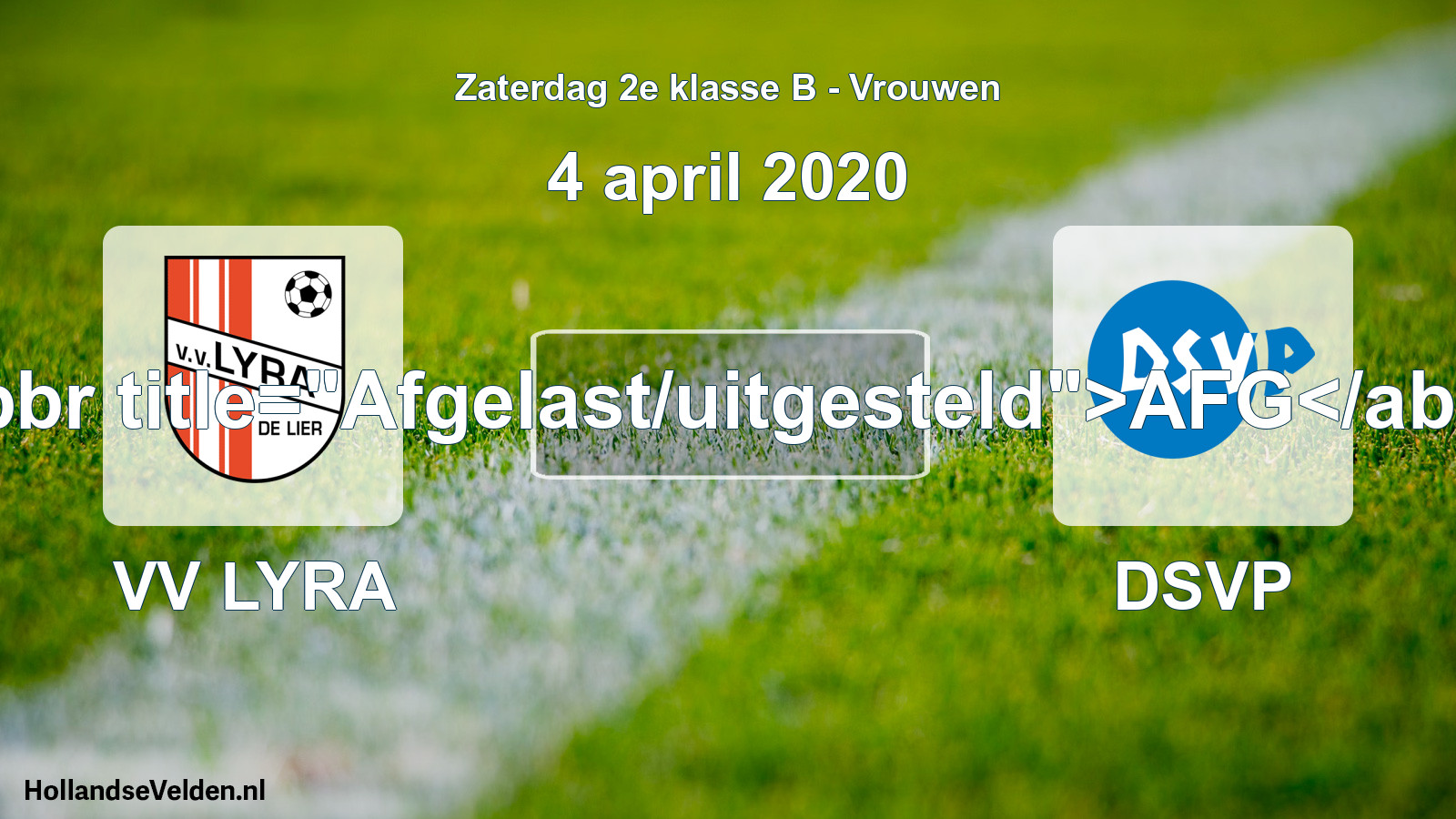 Scheduled Match: VV LYRA - DSVP (4 April 2020)