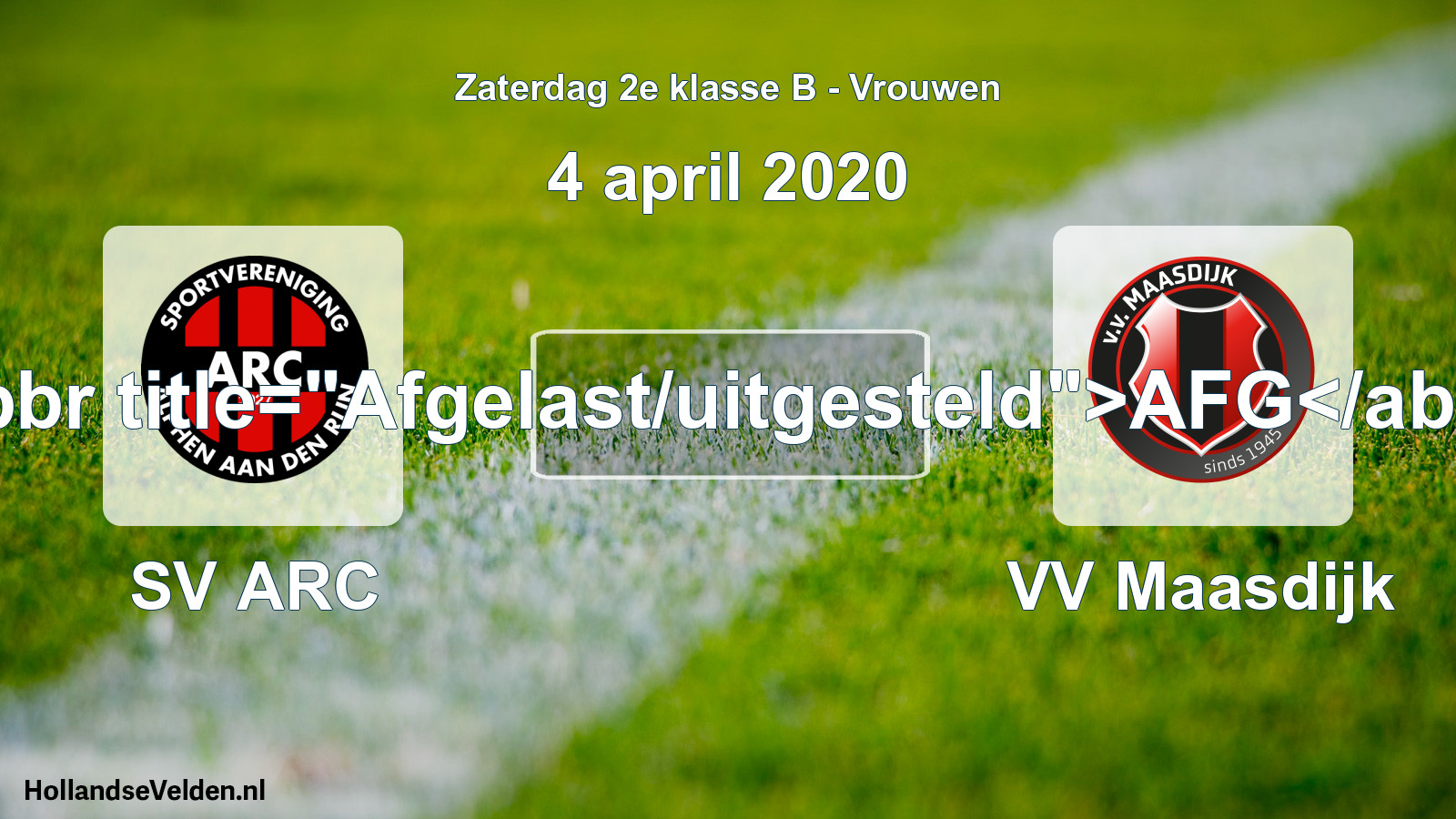 Scheduled Match: SV ARC - VV Maasdijk (4 April 2020)