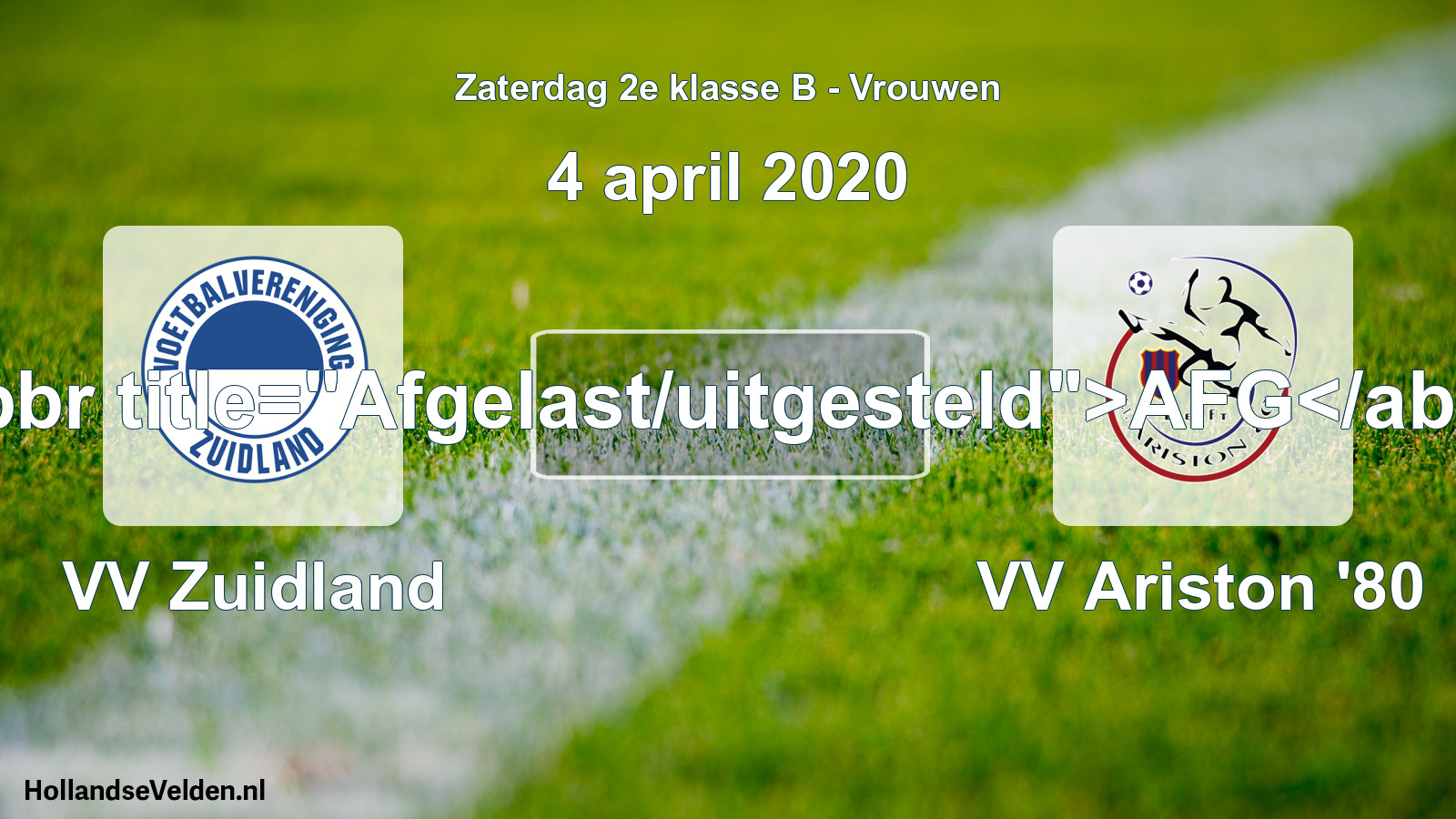 Scheduled Match: VV Zuidland - VV Ariston '80 (4 April 2020)