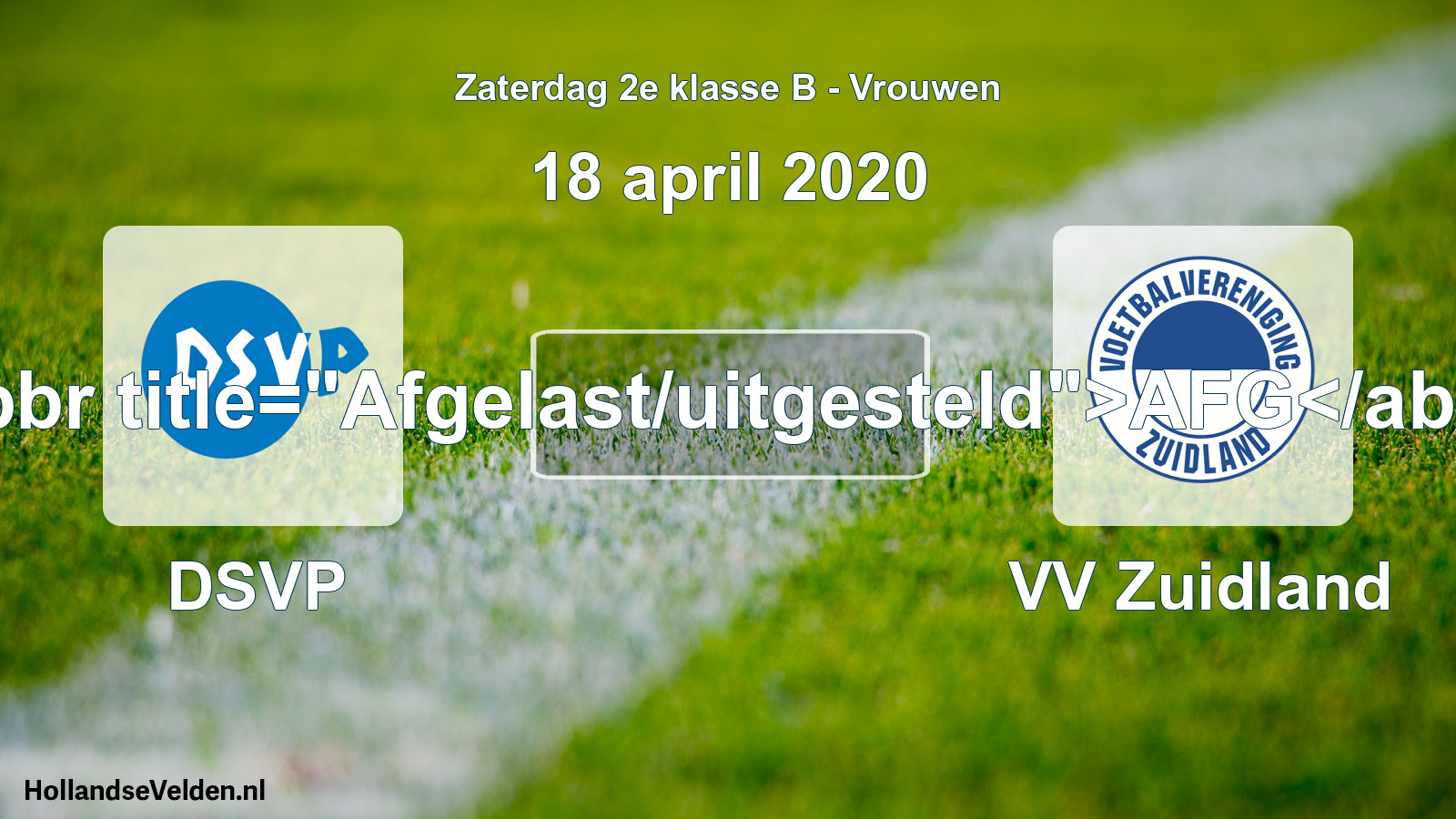 Scheduled Match: DSVP - VV Zuidland (18 April 2020)