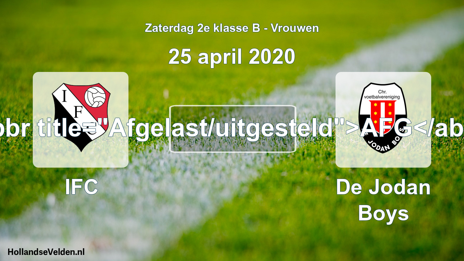 Scheduled Match: IFC - De Jodan Boys (25 April 2020)