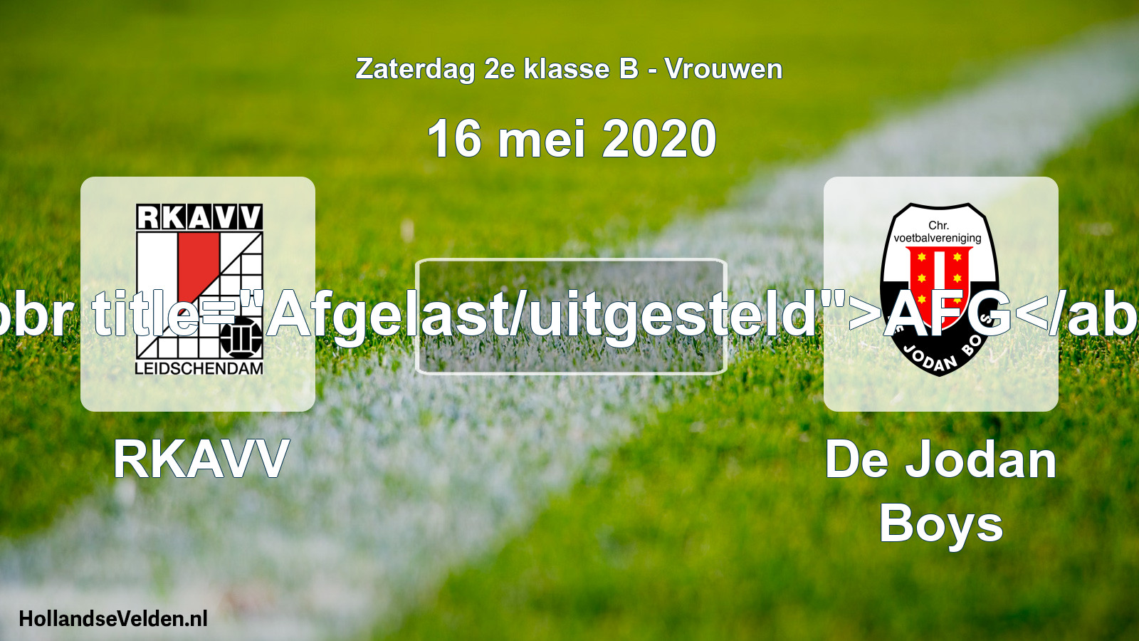 Scheduled Match: RKAVV - De Jodan Boys (16 May 2020)