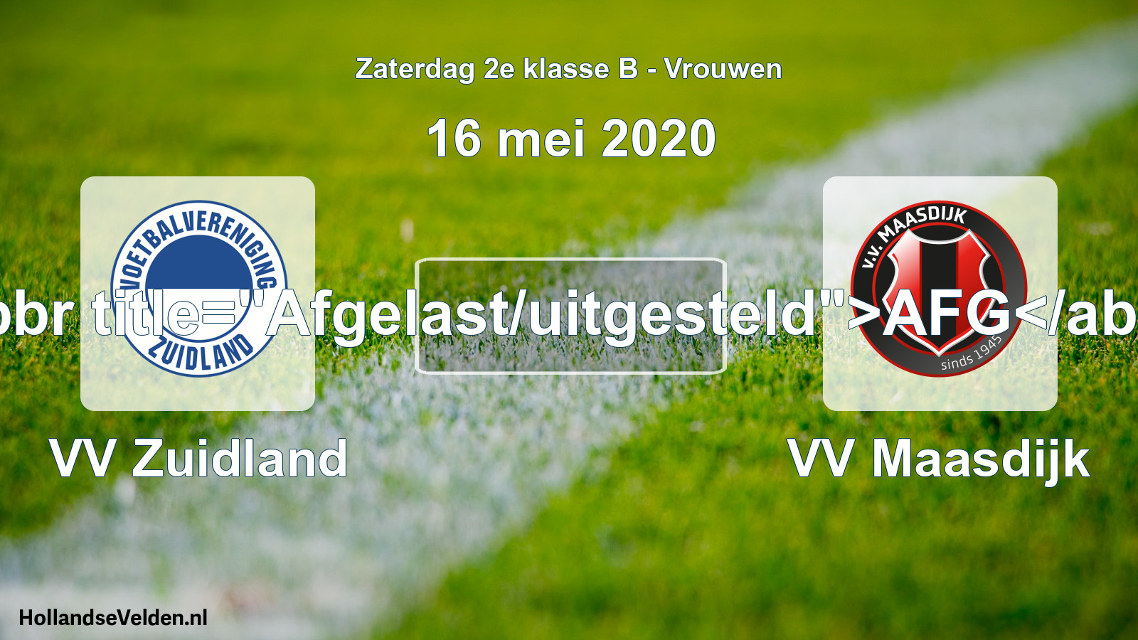 Scheduled Match: VV Zuidland - VV Maasdijk (16 May 2020)