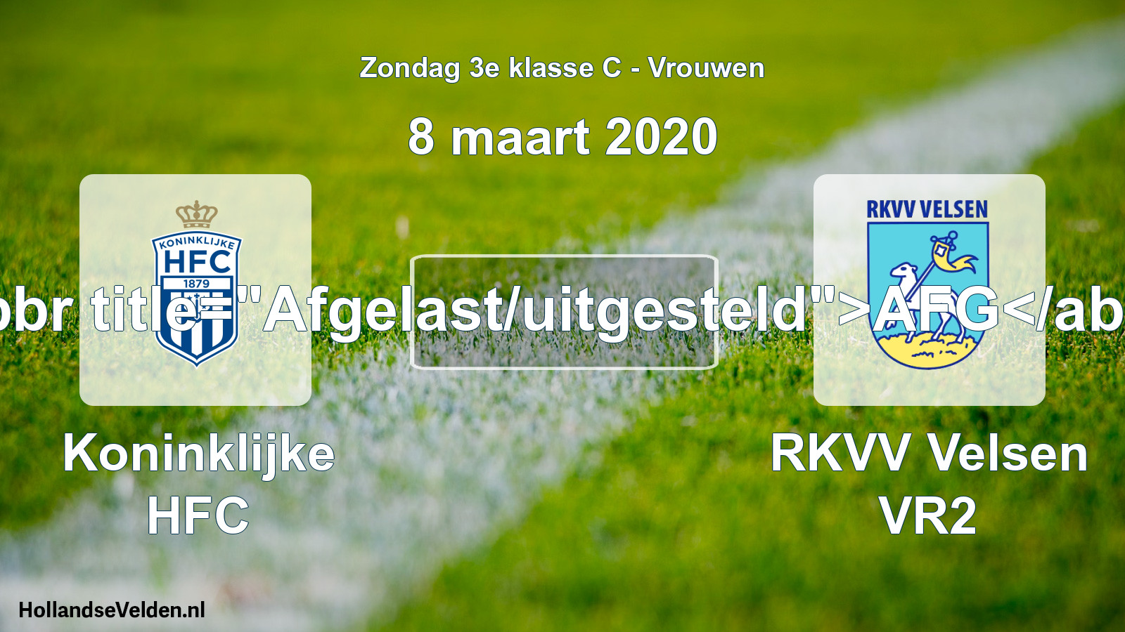 Scheduled Match: Koninklijke HFC - RKVV Velsen VR2 (8 March 2020)