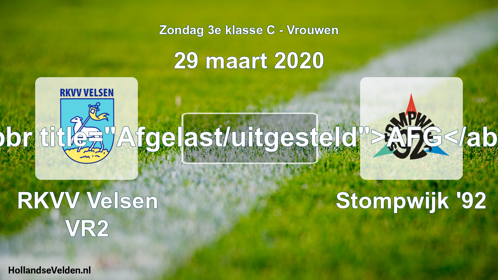 Scheduled Match: RKVV Velsen VR2 - Stompwijk '92 (29 March 2020)