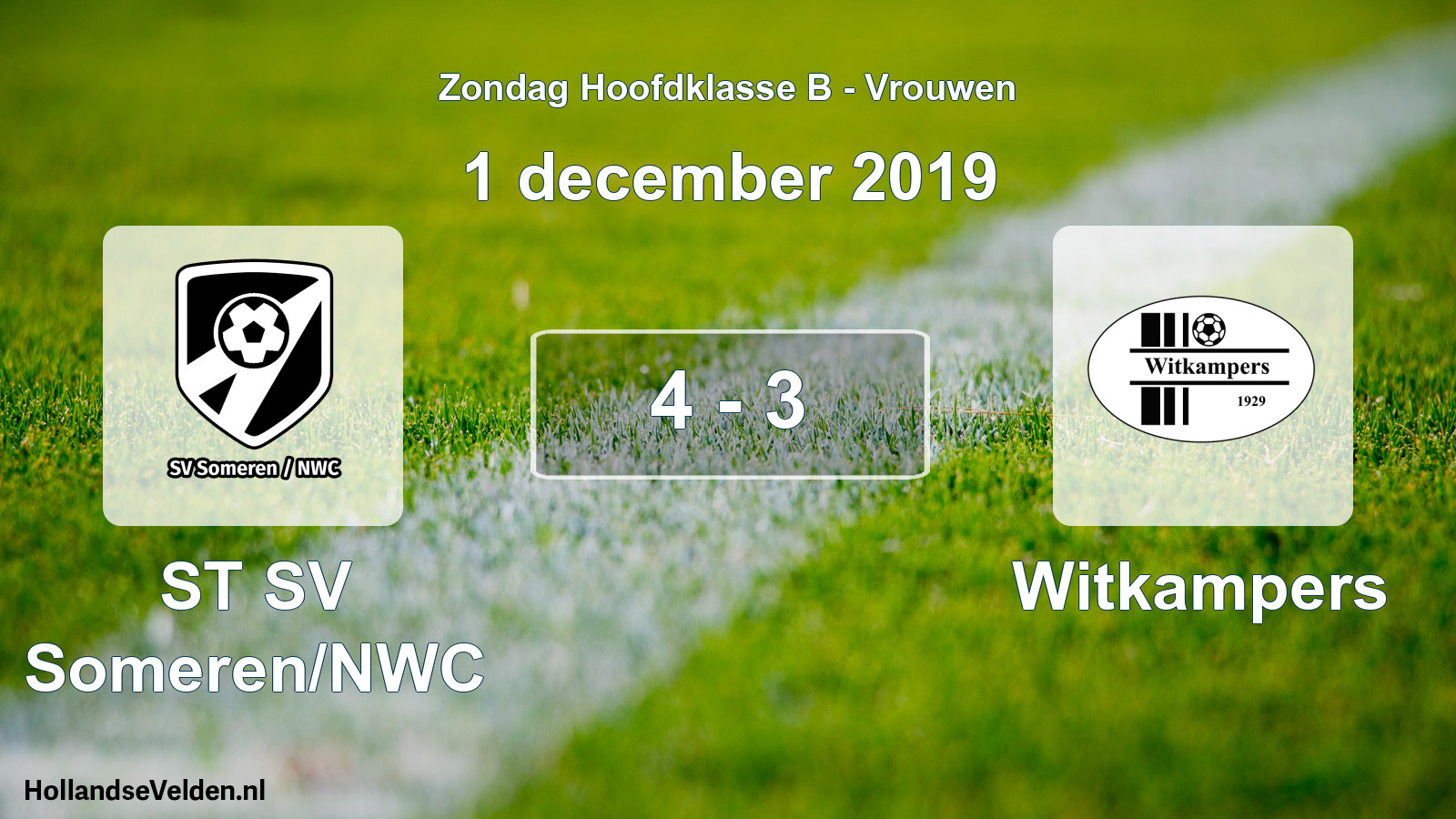 Total number of matches played: ST SV Someren/NWC - Witkampers 4 - 3 (1 December 2019)