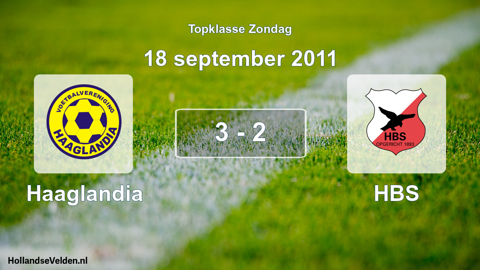 Total number of matches played: Haaglandia - HBS 3 - 2 (18 September 2011)