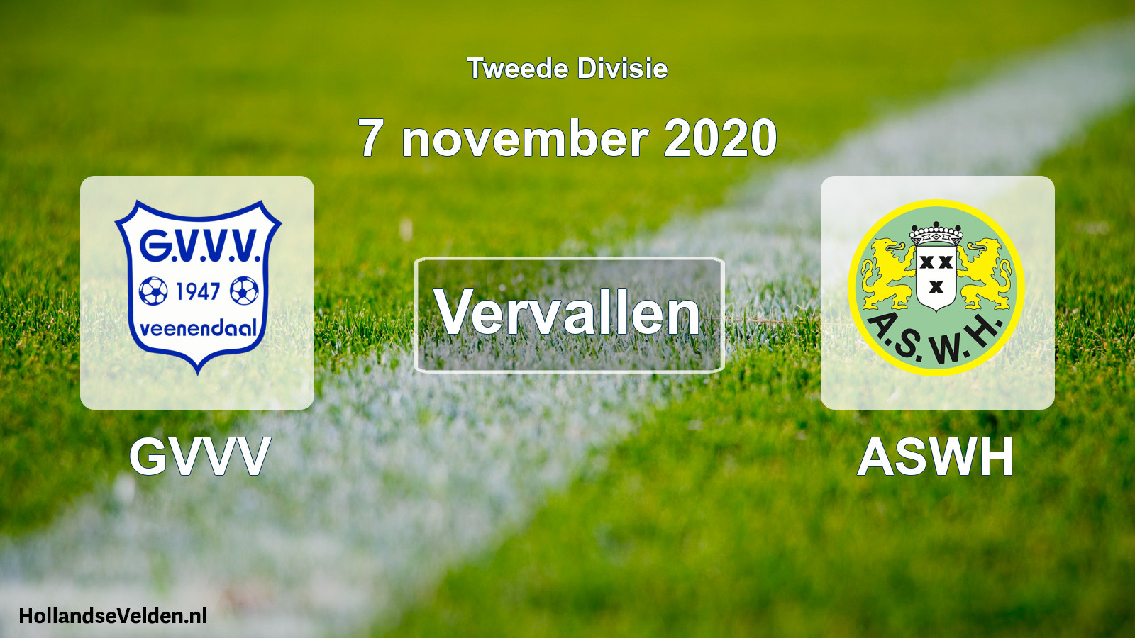 Scheduled Match: GVVV - ASWH (7 November 2020)