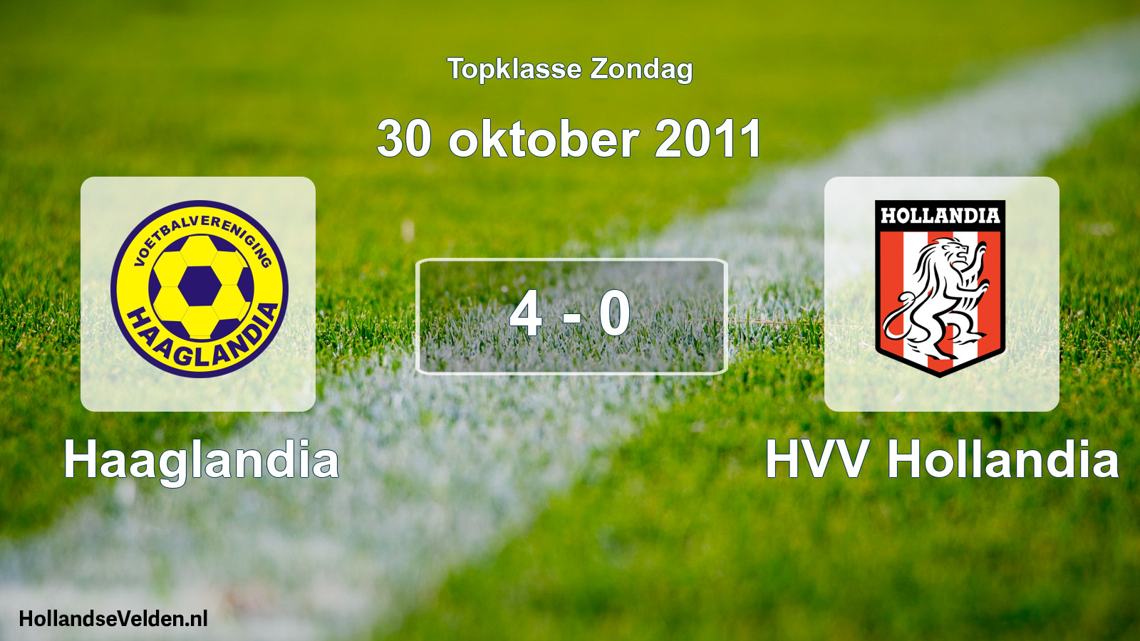 Total number of matches played: Haaglandia - HVV Hollandia 4 - 0 (30 October 2011)