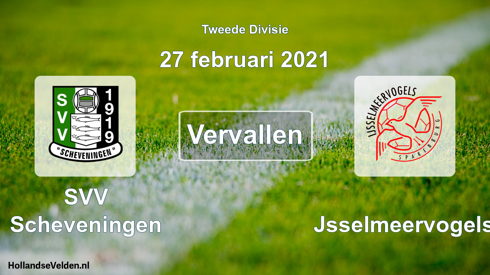 Scheduled Match: SVV Scheveningen - IJsselmeervogels (27 February 2021)