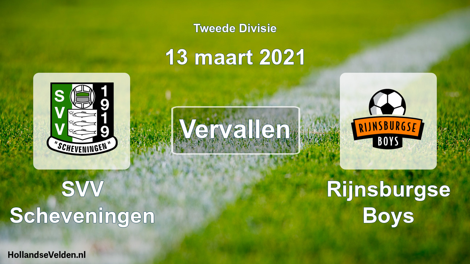 Scheduled Match: SVV Scheveningen - Rijnsburgse Boys (13 March 2021)