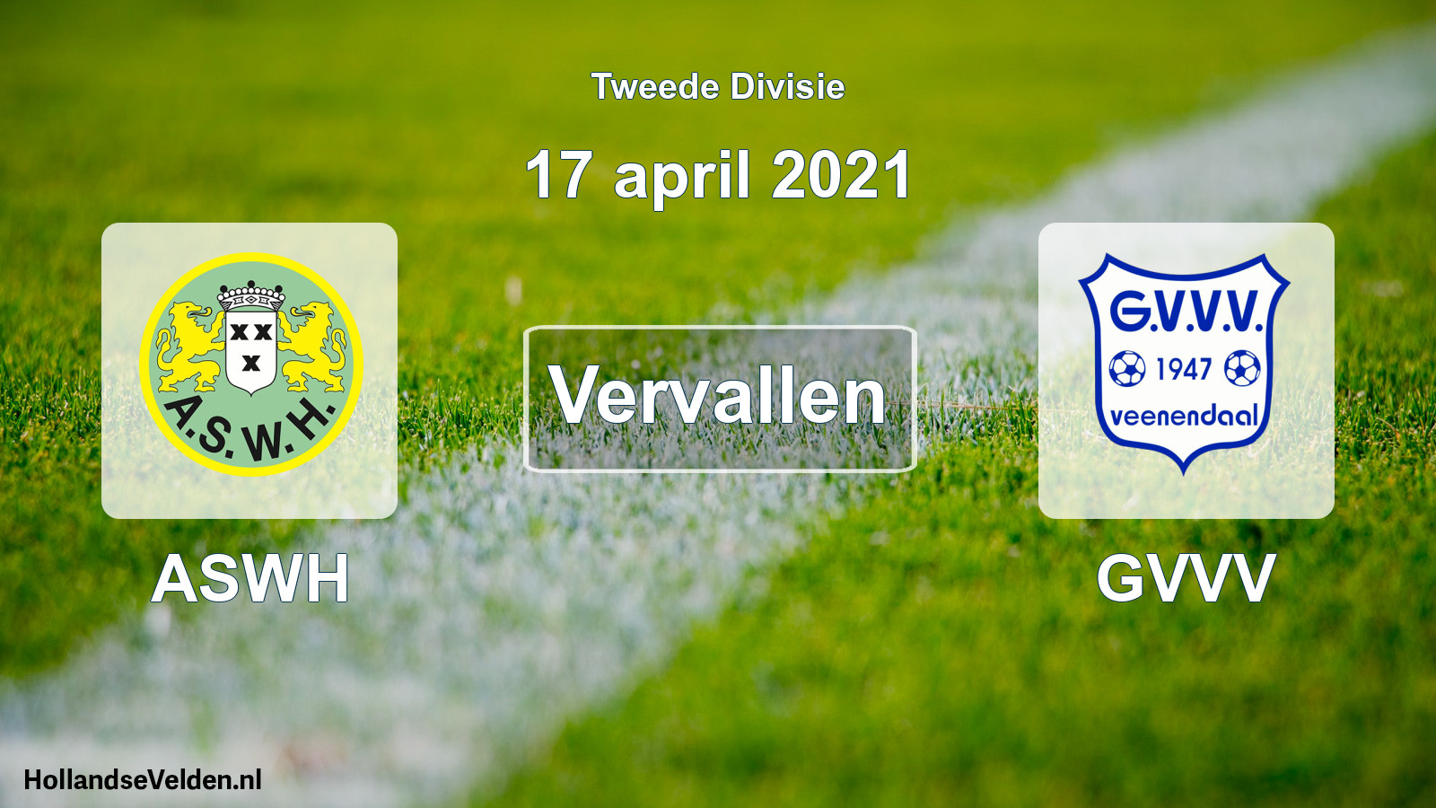 Scheduled Match: ASWH - GVVV (17 April 2021)
