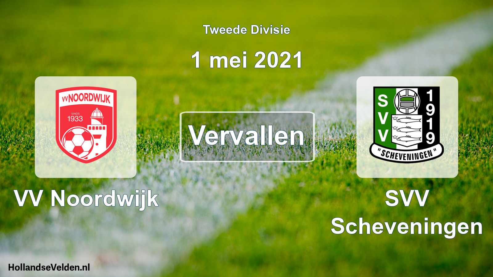 Scheduled Match: VV Noordwijk - SVV Scheveningen (1 May 2021)