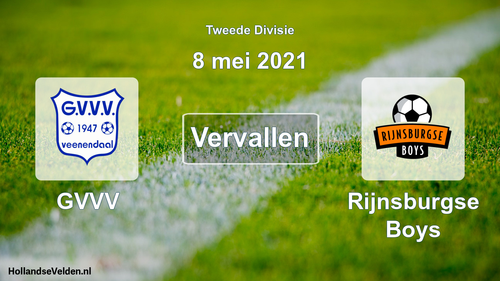 Scheduled Match: GVVV - Rijnsburgse Boys (8 May 2021)