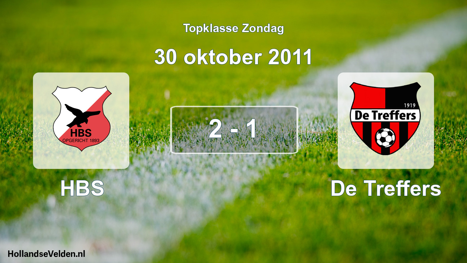 Total number of matches played: HBS - De Treffers 2 - 1 (30 October 2011)