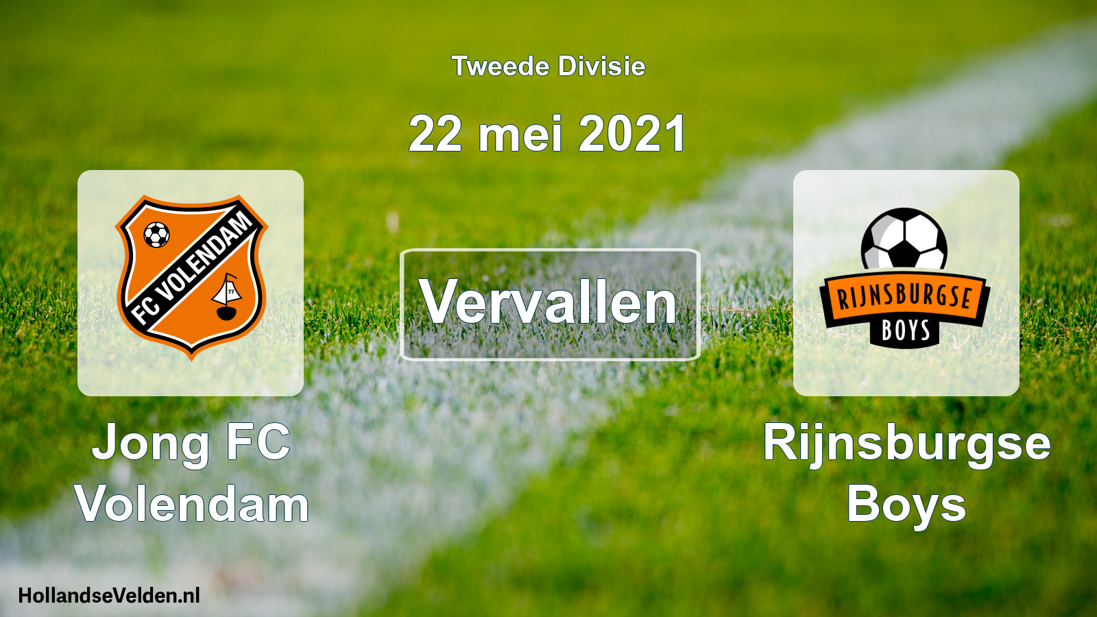 Scheduled Match: Jong FC Volendam - Rijnsburgse Boys (22 May 2021)