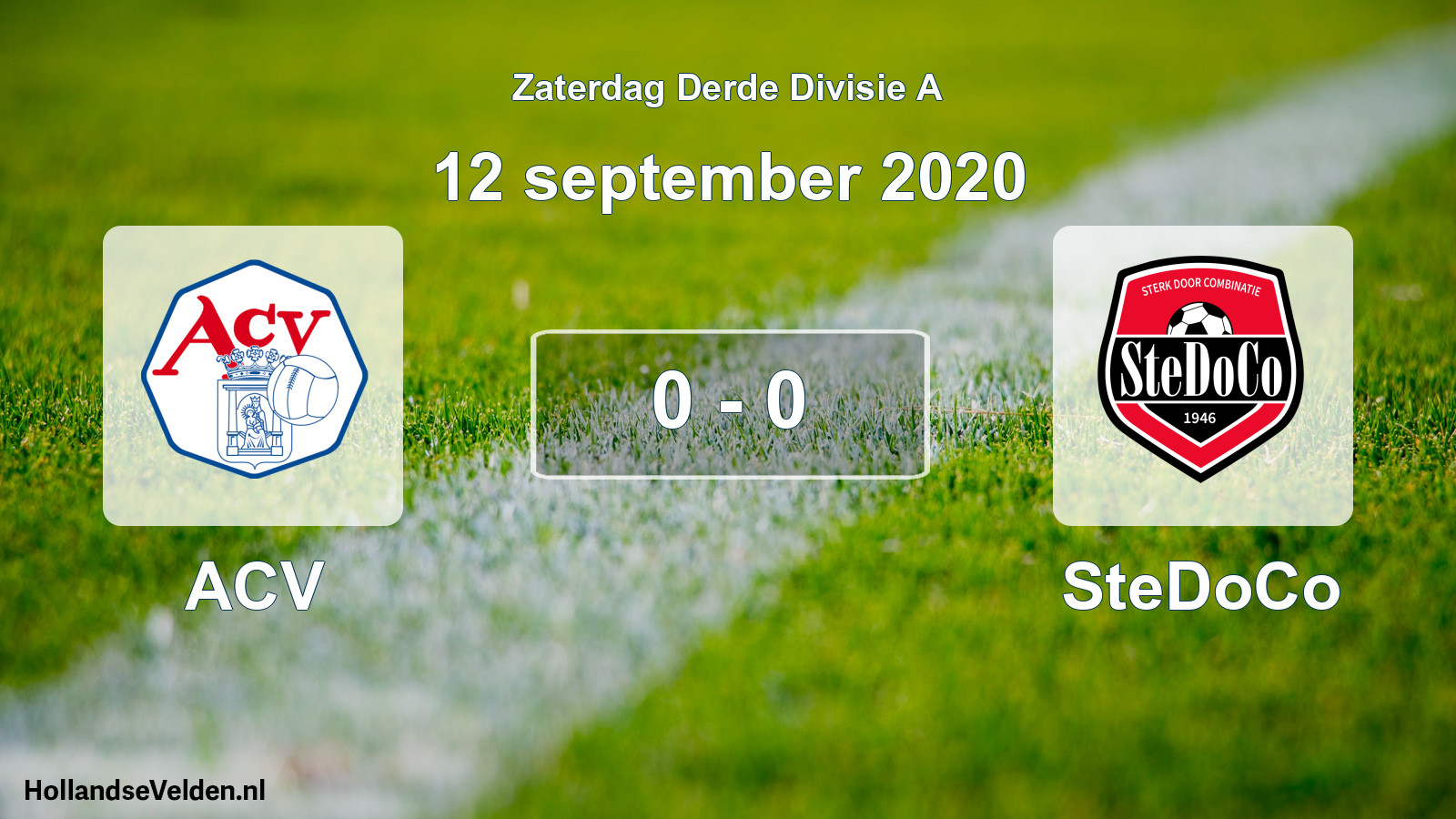 Total number of matches played: ACV - SteDoCo 0 - 0 (12 September 2020)