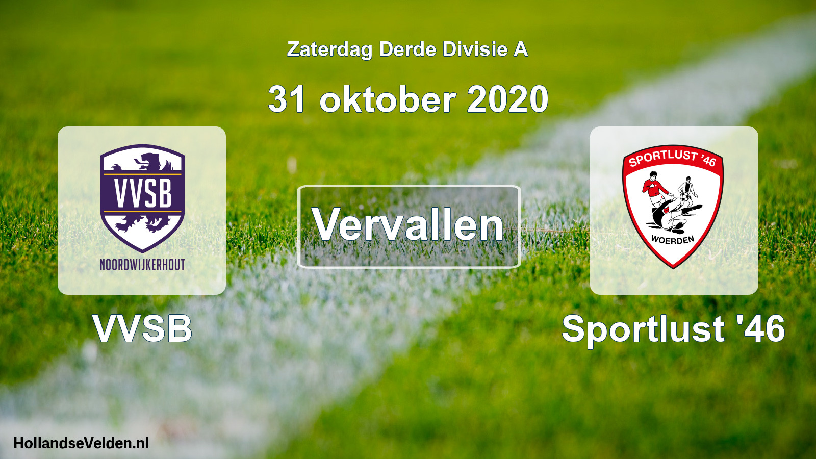 Scheduled Match: VVSB - Sportlust '46 (31 October 2020)