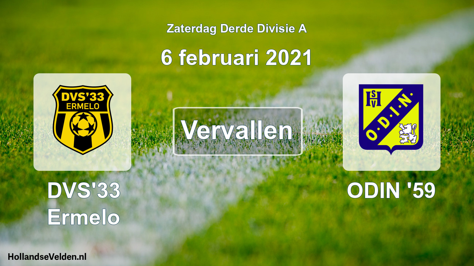 Scheduled Match: DVS'33 Ermelo - ODIN '59 (6 February 2021)