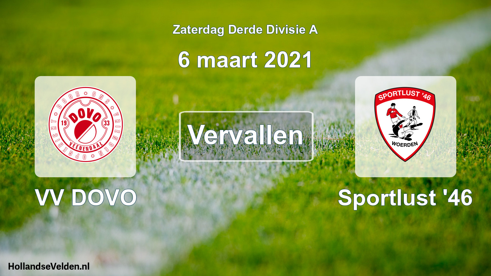 Scheduled Match: VV DOVO - Sportlust '46 (6 March 2021)