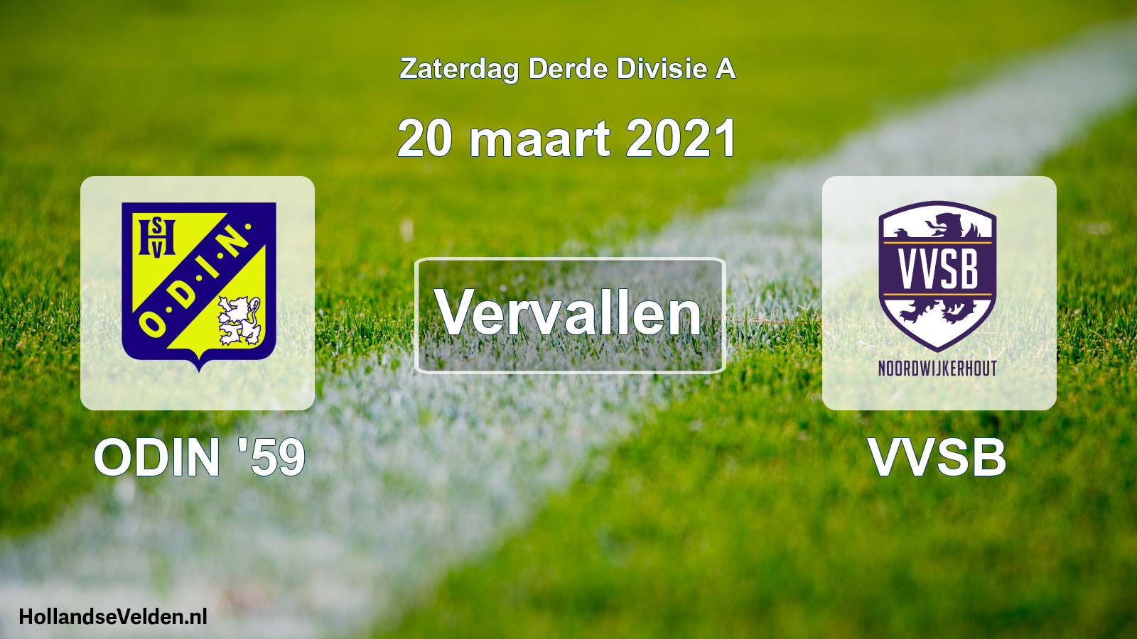 Scheduled Match: ODIN '59 - VVSB (20 March 2021)