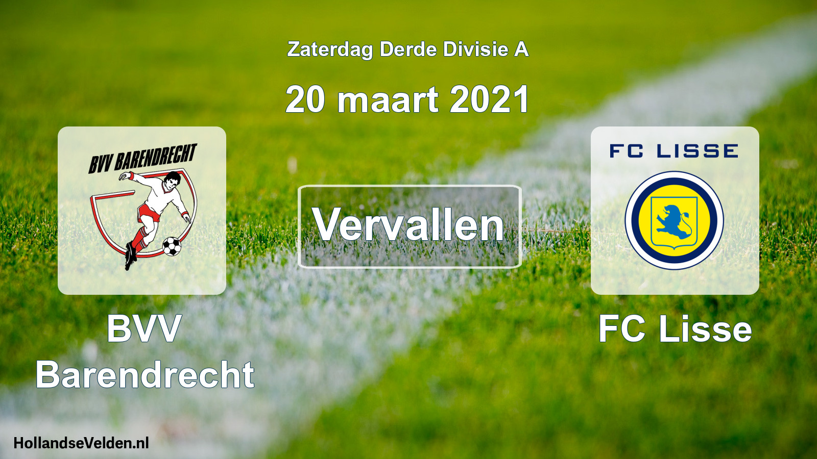Scheduled Match: BVV Barendrecht - FC Lisse (20 March 2021)