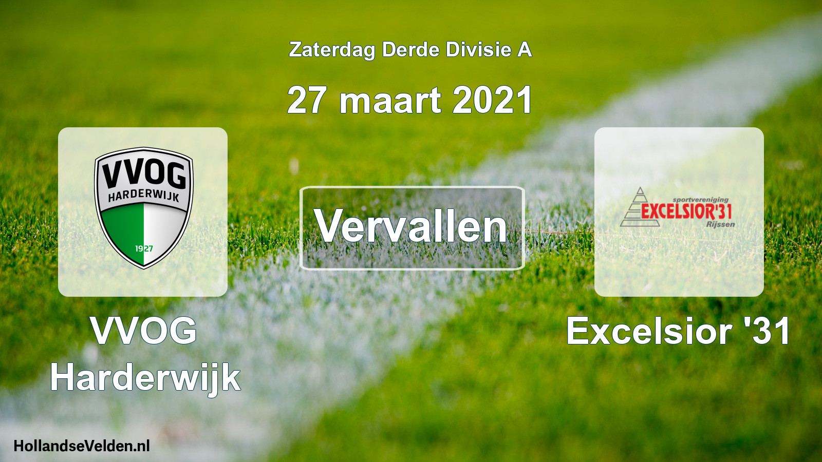 Scheduled Match: VVOG Harderwijk - Excelsior '31 (27 March 2021)