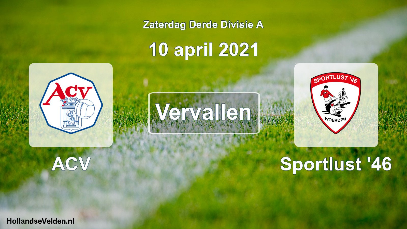 Scheduled Match: ACV - Sportlust '46 (10 April 2021)