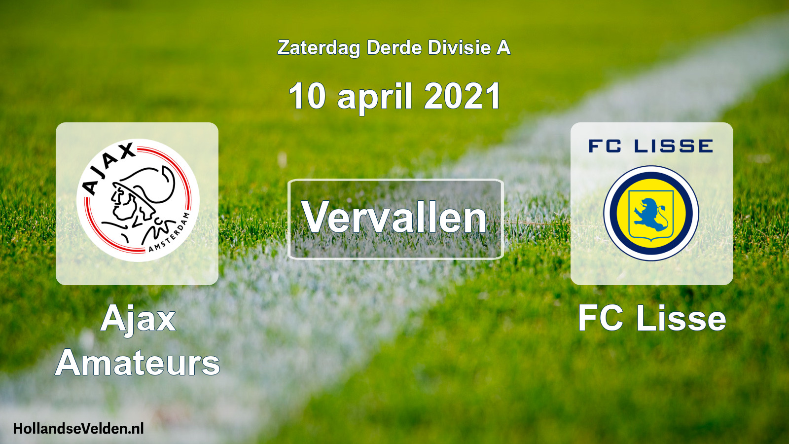 Scheduled Match: Ajax Amateurs - FC Lisse (10 April 2021)