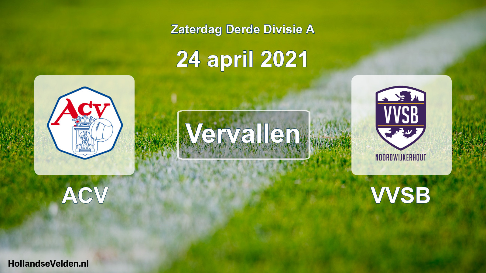 Scheduled Match: ACV - VVSB (24 April 2021)