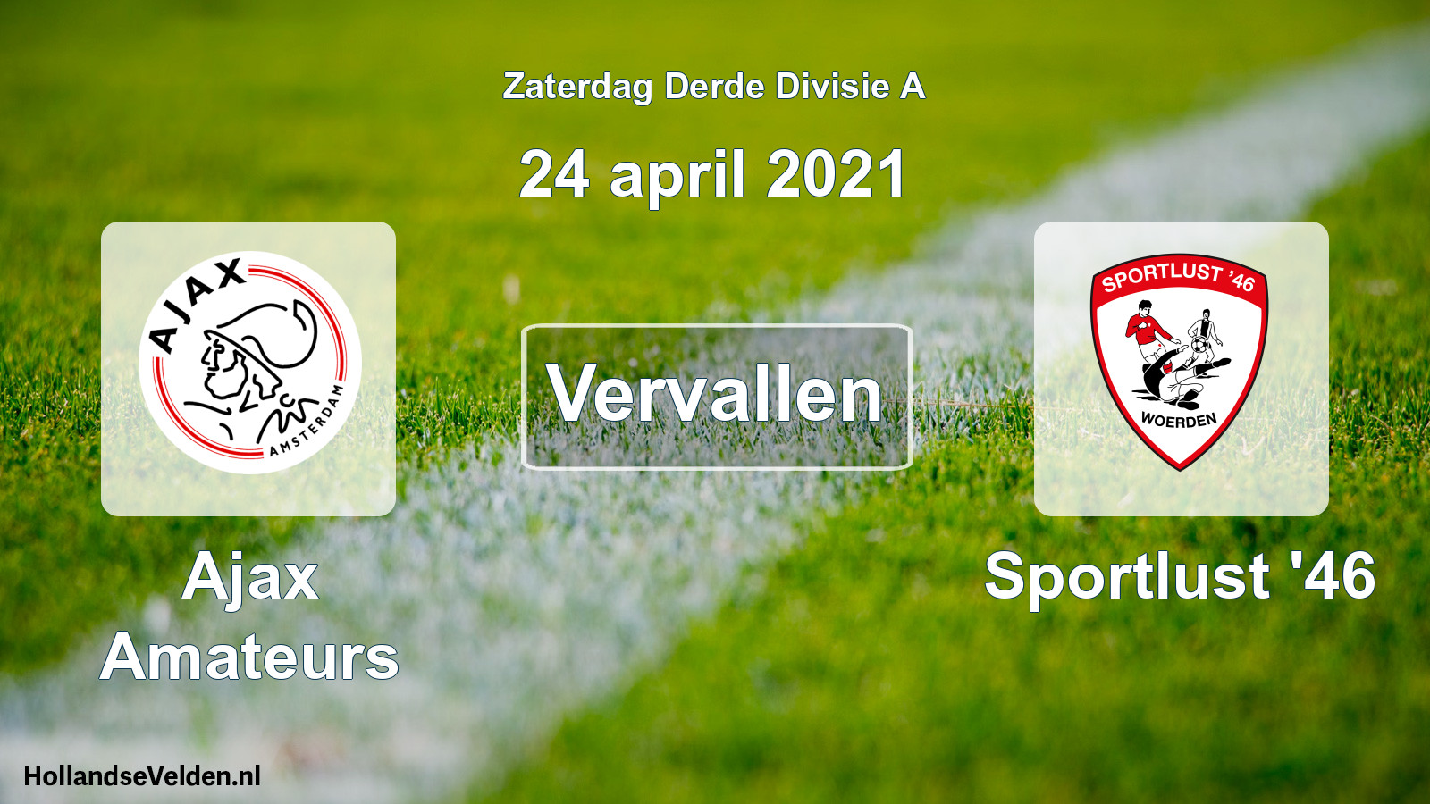Scheduled Match: Ajax Amateurs - Sportlust '46 (24 April 2021)