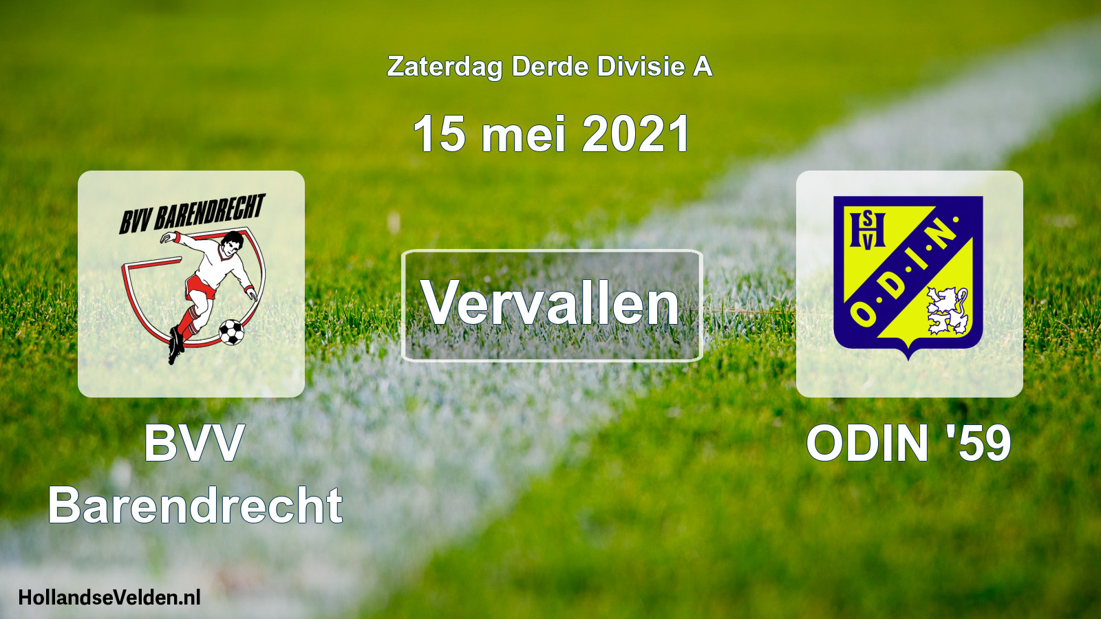 Scheduled Match: BVV Barendrecht - ODIN '59 (15 May 2021)
