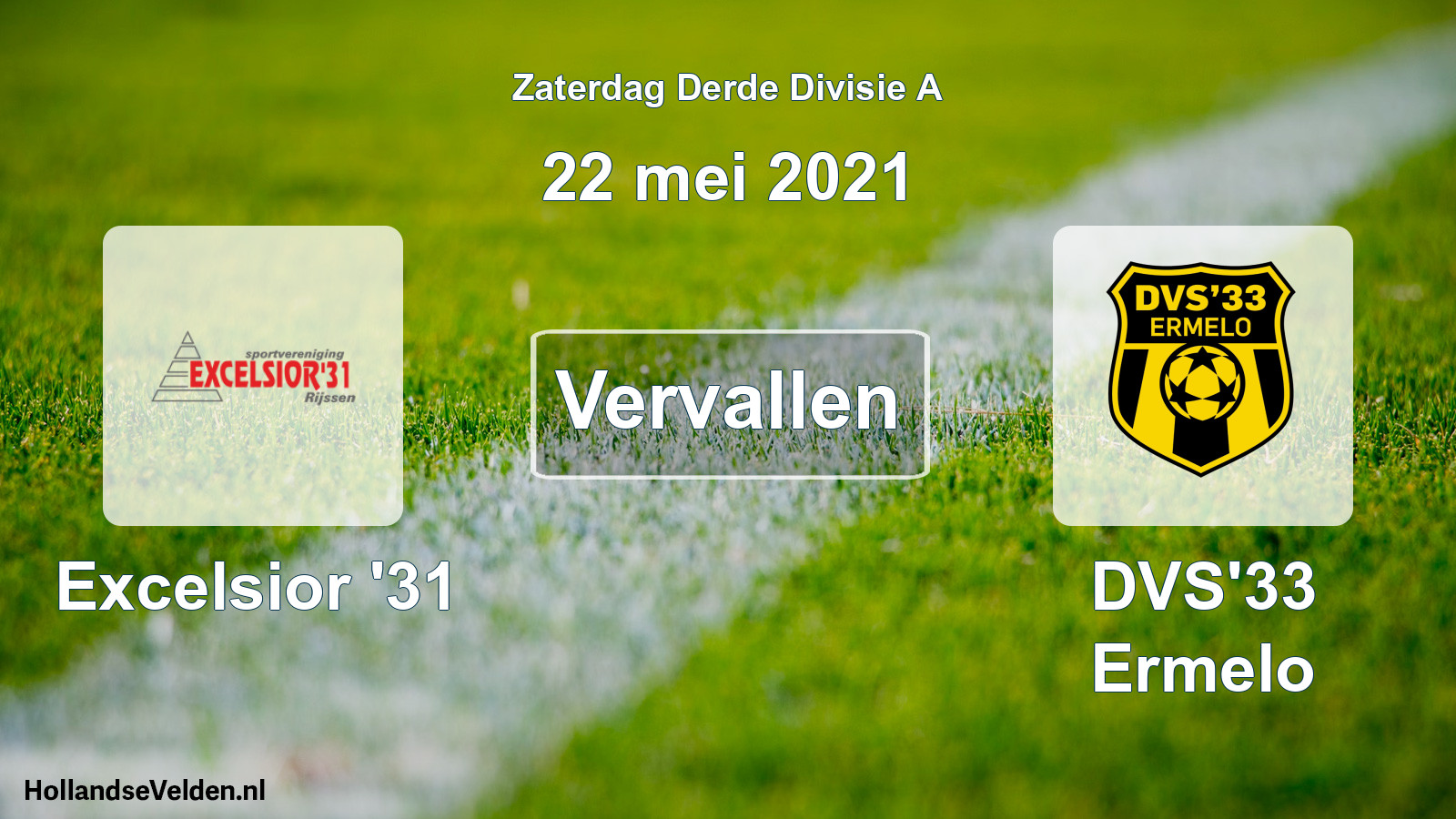 Scheduled Match: Excelsior '31 - DVS'33 Ermelo (22 May 2021)