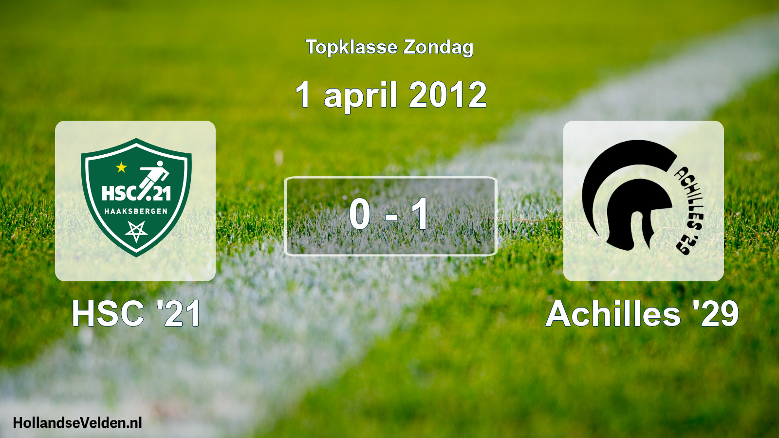 Total number of matches played: HSC '21 - Achilles '29 0 - 1 (1 April 2012)