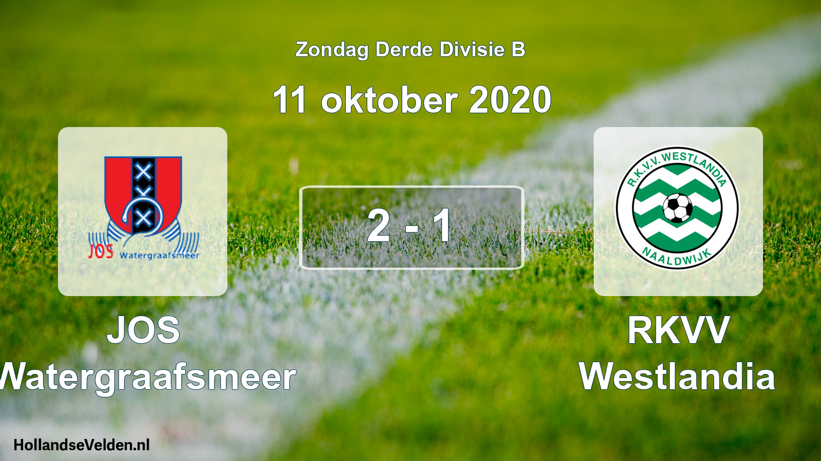 Total number of matches played: JOS Watergraafsmeer - RKVV Westlandia 2 - 1 (11 October 2020)