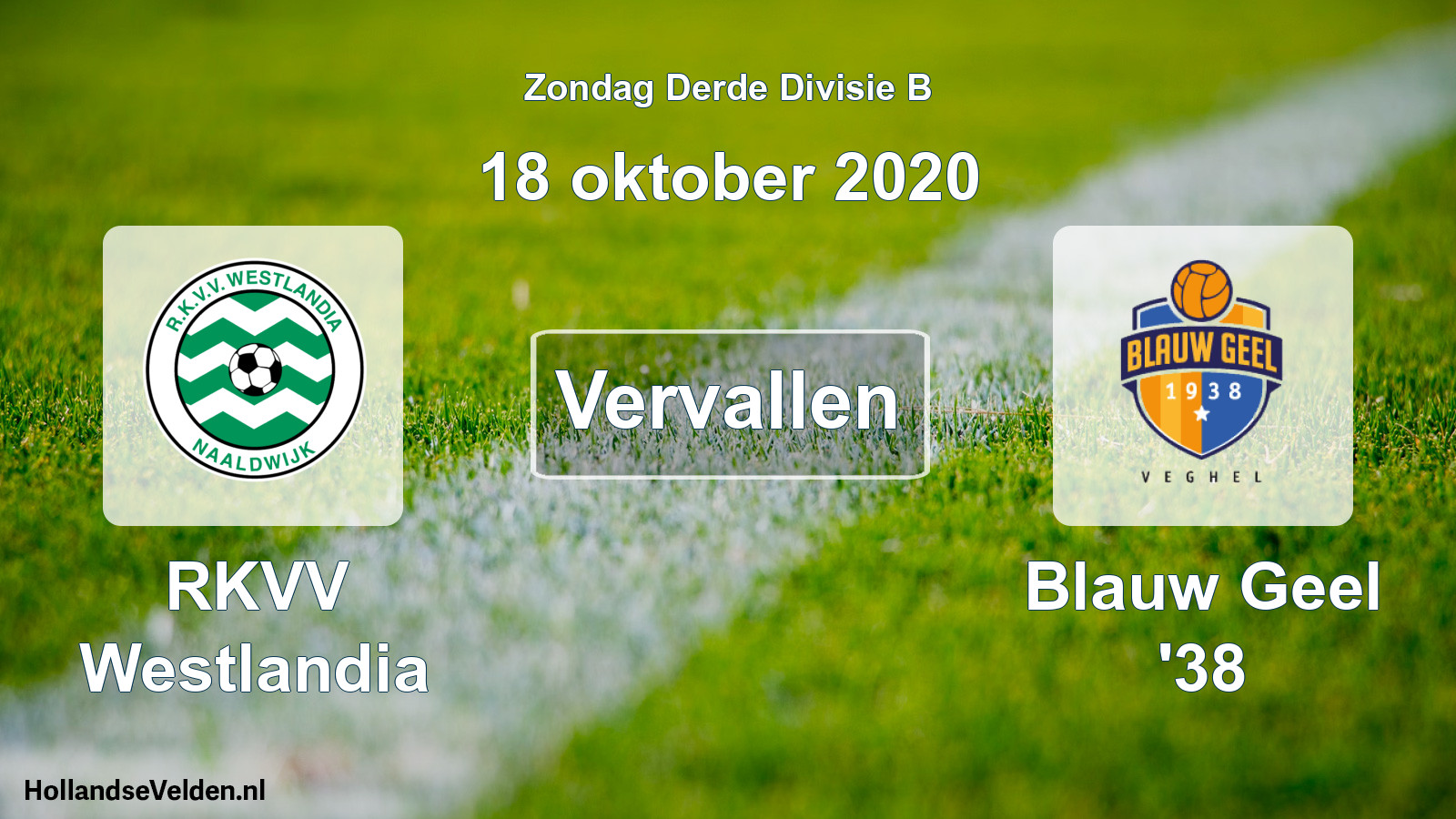 Scheduled Match: RKVV Westlandia - Blauw Geel '38 (18 October 2020)