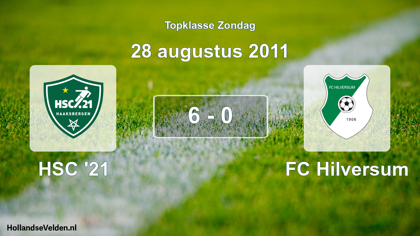 Total number of matches played: HSC '21 - FC Hilversum 6 - 0 (28 August 2011)