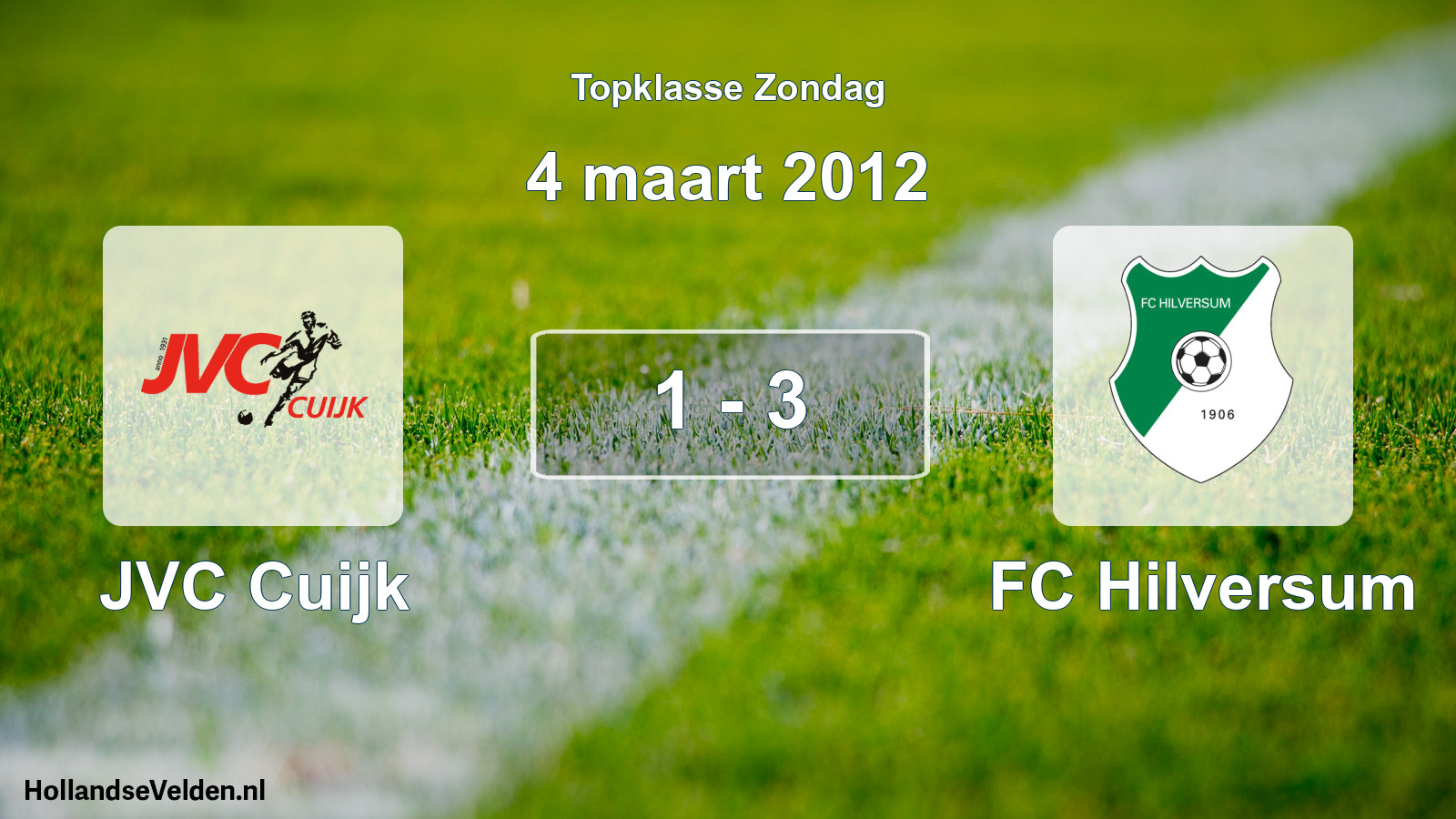 Total number of matches played: JVC Cuijk - FC Hilversum 1 - 3 (4 March 2012)