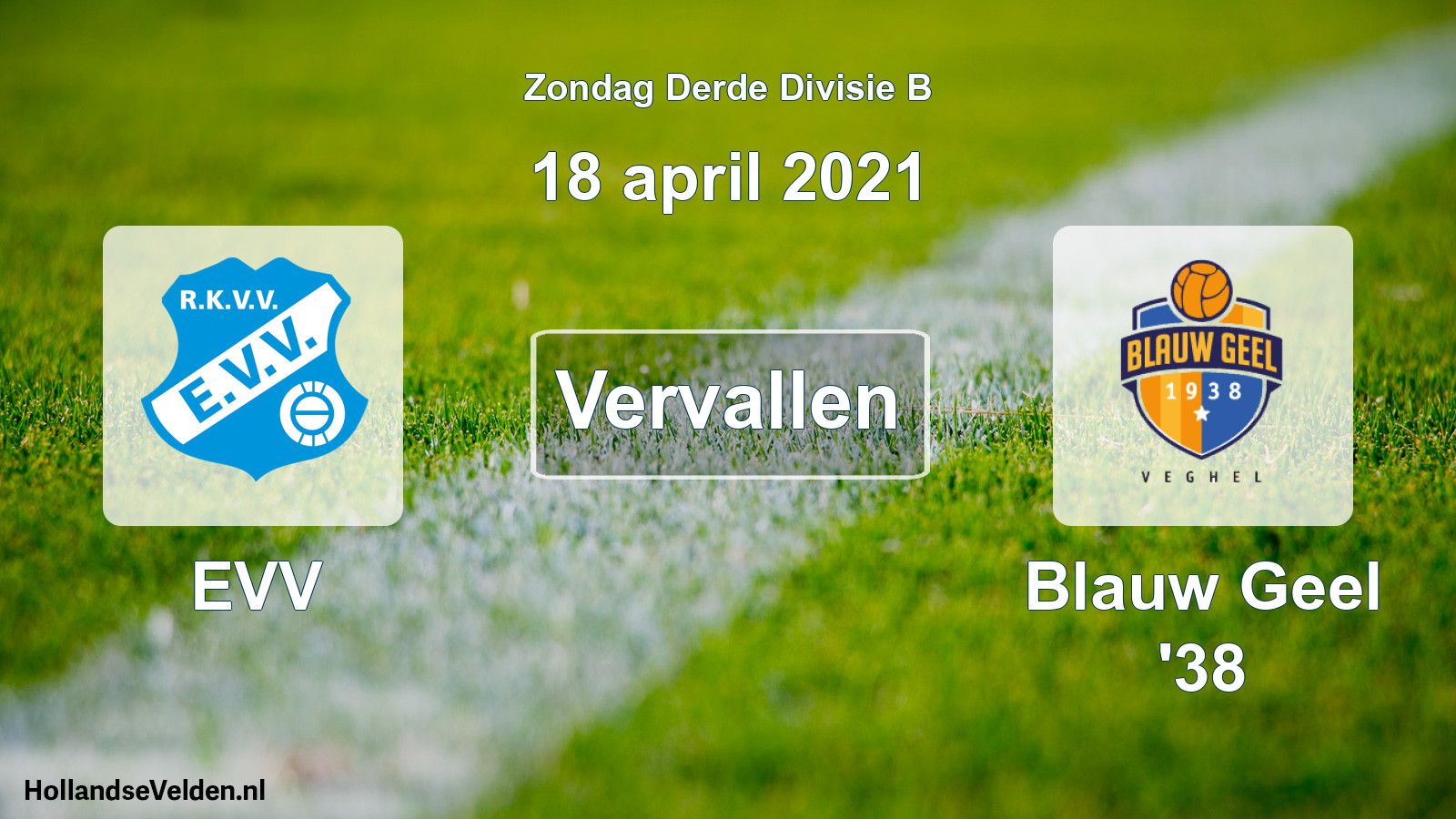 Scheduled Match: EVV - Blauw Geel '38 (18 April 2021)