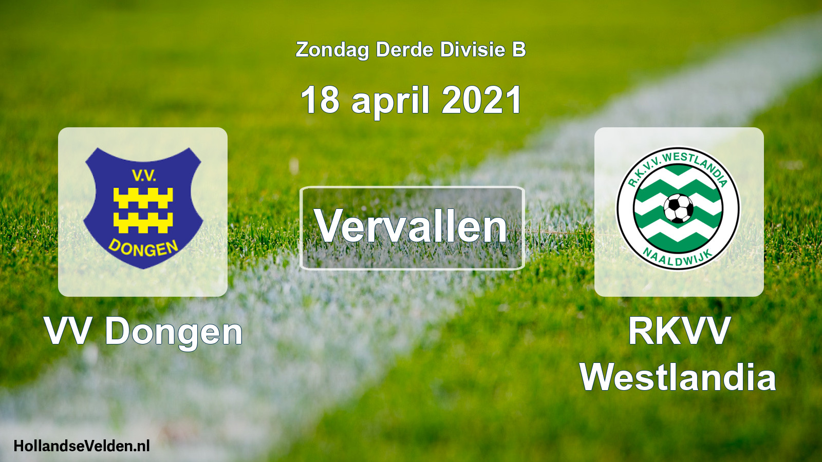 Scheduled Match: VV Dongen - RKVV Westlandia (18 April 2021)