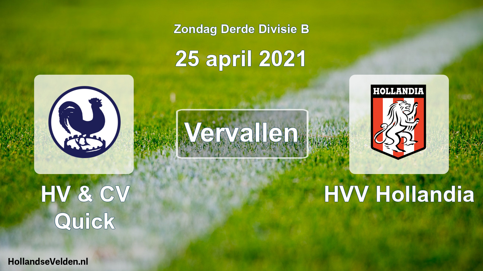 Scheduled Match: HV & CV Quick - HVV Hollandia (25 April 2021)