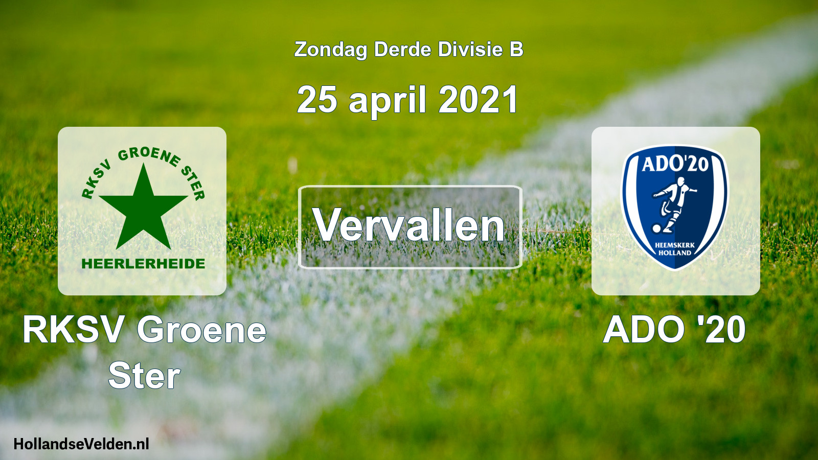 Scheduled Match: RKSV Groene Ster - ADO '20 (25 April 2021)