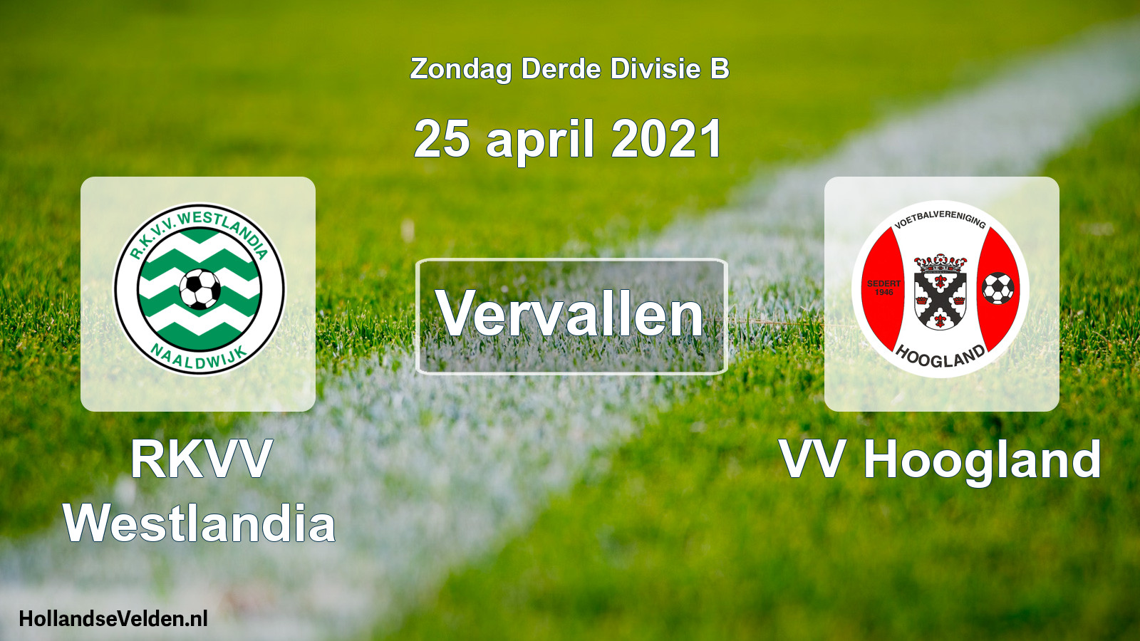 Scheduled Match: RKVV Westlandia - VV Hoogland (25 April 2021)